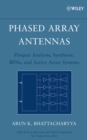 Image for Phased array antennas  : floquet analysis, synthesis, BFNs and active array systems