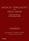 Image for Medical toxicology of drug abuse  : synthesized chemicals and psychoactive plants