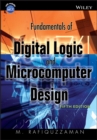 Image for Fundamentals of digital logic &amp; microcomputer design