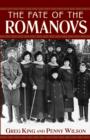 Image for The Fate of the Romanovs