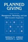 Image for Planned giving, 3rd edition  : management, marketing, and law: 2006 cumulative supplement : Cumulative Supplement