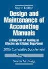 Image for Design and maintenance of accounting manuals, 4th edition  : a blueprint for running an effective and efficient department: 2006 cumulative supplement : 2006 Cumulative Supplement
