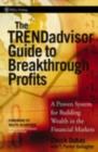 Image for The TRENDadvisor guide to breakthrough profits: a proven system for building wealth in the stock market