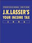 Image for J.K. Lasser&#39;s your income tax 2006 : Professional Edition