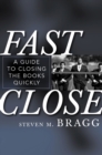 Image for Fast Close: A Guide to Closing the Books Quickly