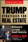 Image for Trump strategies for real estate: billionaire lessons for the small investor