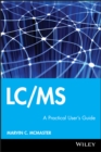 Image for LC/MS: a practical user&#39;s guide