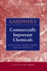 Image for Gardner&#39;s commercially important chemicals: synonyms, trade names and properties