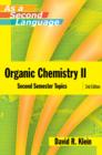 Image for Organic Chemistry II as a Second Language : Second Semester Topics