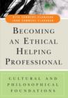 Image for Becoming an Ethical Helping Professional