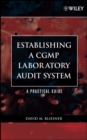 Image for Establishing a CGMP laboratory audit system  : a practical guide