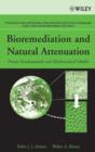 Image for Bioremediation and natural attenuation: process fundamentals and mathematical models