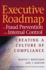 Image for Executive roadmap to fraud prevention and internal controls  : creating a culture of compliance