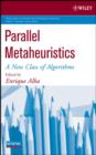 Image for Parallel metaheuristics: a new class of algorithms