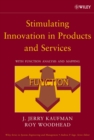 Image for Stimulating innovation in products and services  : with function analysis and mapping