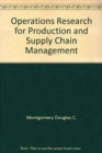 Image for Operations Research for Production and Supply Chain Management