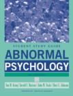 Image for Abnormal psychology, 10th edition: Study guide : Study Guide