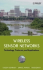 Image for Wireless sensor networks  : technology, protocols, and applications