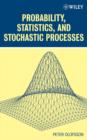 Image for Probability, Statistics, and Stochastic Processes