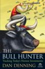 Image for The bull hunter: tracking today&#39;s hottest investments