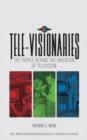 Image for Tele-visionaries: the people behind the invention of television