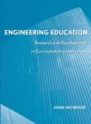 Image for Engineering Education : Research and Development in Curriculum and Instruction