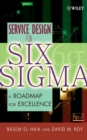 Image for Service design for six sigma: a roadmap for excellence