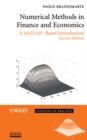 Image for Numerical methods in finance and economics  : a MATLAB-based introduction