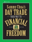 Image for Sammy Chua&#39;s Day Trade Your Way to Financial Freedom