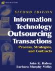 Image for Information technology outsourcing transactions: process, strategies, and contracts