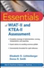Image for Essentials of WIAT-II and KTEA-II assessment