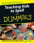 Image for Teaching kids to spell for dummies