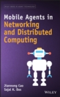 Image for Mobile Agents in Networking and Distributed Computing