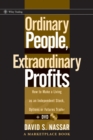 Image for Ordinary people, extraordinary profits: how to make a living as an independent stock, options, and futures trader