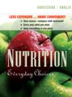 Image for (WCS)Nutrition : Everyday Choices 1st Edition Flex Format