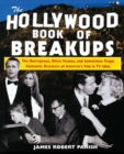 Image for The Hollywood Book of Break-ups