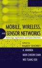 Image for Mobile, wireless, and sensor networks: technology, applications, and future directions