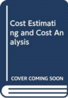 Image for Cost Estimating and Cost Analysis