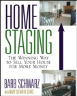 Image for Home staging  : the winning way to sell your house for more money