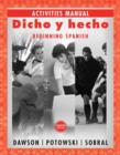 Image for Activities manual for Dicho y hecho, eighth edition  : beginning Spanish