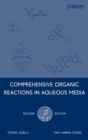 Image for Comprehensive organic reactions in aqueous media