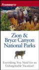 Image for Frommer&#39;s Zion and Bryce Canyon National Parks