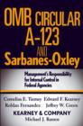Image for OMB Circular A-123 and Sarbanes-Oxley : Management&#39;s Responsibility for Internal Control in Federal Agencies