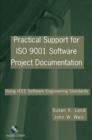 Image for Practical support for ISO 9001 software project documentation using IEEE software engineering standards