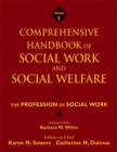 Image for Comprehensive Handbook of Social Work and Social Welfare, The Profession of Social Work