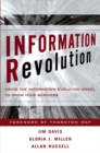 Image for Information revolution  : using the Information Evolution Model to grow your business