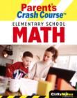 Image for CliffsNotes parent&#39;s crash course elementary school math