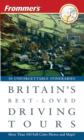 Image for Frommer&#39;s Britain&#39;s best-loved driving tours