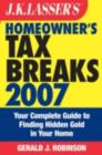 Image for J.K. Lasser&#39;s homeowner&#39;s tax breaks 2006: your complete guide to finding hidden gold in your home