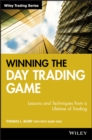 Image for Winning the day trading game: lessons and techniques from a lifetime of trading